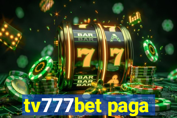 tv777bet paga